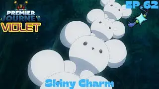 Shiny Charm - Pokemon: Premier Journey - Violet - Ep.62