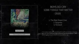Boys Do Cry - Some Things That Matter [emo punk/screamo EP 2020]