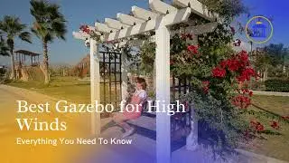 Best Gazebo for High Winds 2023 - AskGazebo