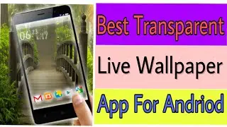 best transparent live wallpaper app for android