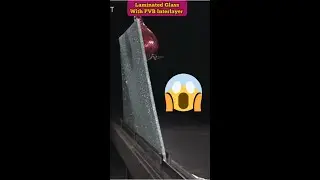 Laminated glass Breakage test #shorts #laminatedglass #facade