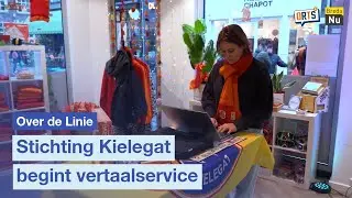 Stichting Kielegat begint vertaalservice | Over de Linie