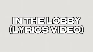 Baarde - In The Lobby (Lyrics Video)