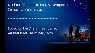 Indonesian Romantic Song - Dia (Her) - Anji - With English Tranlastion Lyric
