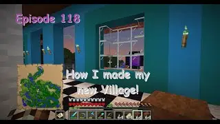 Episode 118 - Welcome to my New Minecraft survival series! 🌍✨