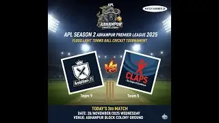 ABHANPUR PREMIER LEAGUE 2025  II CLAPS 11  VS AMBITION 11 ll