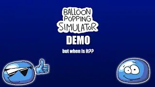 Balloon Popping Simulator - Demo Trailer!