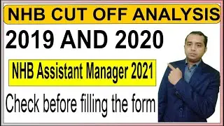 NHB Previous Year Cutoff 2019 & 2020 | NHB Assistant Manager 2021Notification | NHB Cutoff Analysis