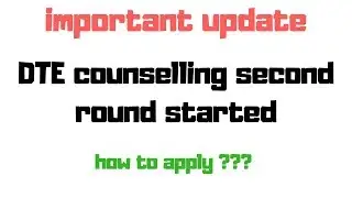 DTE second round counselling details| DTE |BHOPAL|