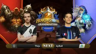 Thijs vs AyRoK | 2021 Hearthstone Grandmasters Europe | Top 8 | Season 1 | Week 7