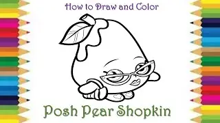 Shopkins Posh Pear Coloring Pages | How to  Color Posh Pear Kiddie Playtime#Shopkins #PoshPear