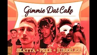 Skatta - Gimmie Dat Cake (Official Video) ft. PRKR & Juberlee