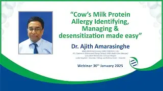 Cow&rsquo;s Milk Protein Allergy: Identifying, Managing & Desensitization Made Easy | Dr.Ajith Amarasinghe