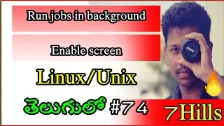 Run jobs in background | enable screen | Linux | redhat | Ubuntu | CentOS | Suse | 7Hills