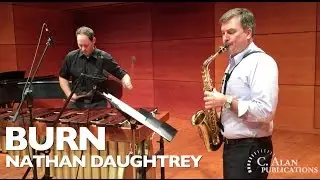 Burn (alto saxophone & marimba) by Nathan Daughtrey