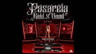Kidd & Onad - PASARELA