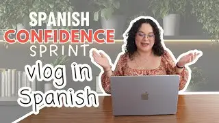 Can a Speaking Challenge Really Boost Your Spanish? | Spanish Vlog (Subtitles)