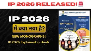 IP 2026 Released | What's new in Indian Pharmacopoeia 2026? | New Monograph #pharmacy #IP2026 #ipc