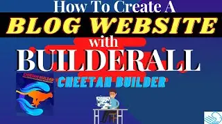HOW TO CREATE A BLOG WEBSITE IN BUILDERALL CHEETAH BUILDER