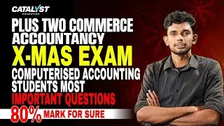 CAS PLUS TWO ACCOUNTANCY COMPUTERISED ACCOUNTING CHRISTMAS EXAM IMPORTANT POINTS