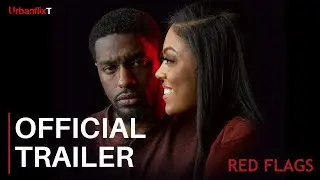 Red Flags | Trailer | UrbanflixTV