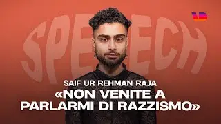 &laquo;Non venite a parlarmi di razzismo&raquo;, con Saif ur Rehman Raja