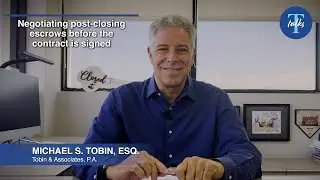 Negotiating post-closing escrows before the contract is signed