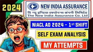 NIACL AO Prelims 2024 Self Given Exam Analysis