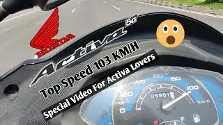 Honda Activa 5g | 103 KM/H Unbelievable Top Speed | Special Video For Activa Lovers | UP65 Racers