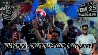 VIJAYAPURA SUPER BIKERS CLUB | EPIC ENTRY AT IBW 2025 | PART 3