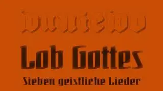 Sir Chi Waniewo: Lob Gottes (Sieben geistliche Lieder)
