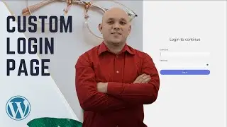 How to create a custom WordPress Login Page