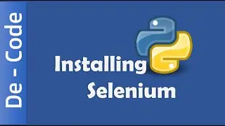 Installing, Removing Selenium Using the Command Prompt ~ The Easier Way ~ De-Code