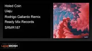 Holed Coin - Uiaju (Rodrigo Gallardo Remix)