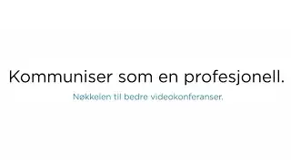 Bak scenene: Skape Kensingtons profesjonelle l&oslash;sninger for videokonferanse