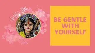 Divine Mother's Message For You This Navratri 💗  Be Kind To Yourself - You Are Doing Your Best! 💗