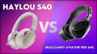 Haylou S40 vs Skullcandy Aviator 900 ANC Technical Comparison