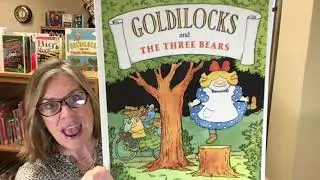 GOLDILOCKS AND THE THREE BEARS BY JAMES MARSHALL