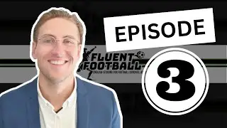 Fluent Football 3 | English Subtitles Available