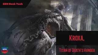 MTG Basics: Kroxa, Titan of Death's Hunger