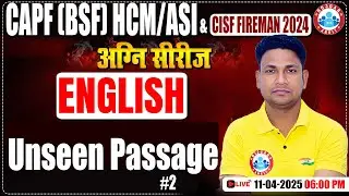 CISF English Classes 2024 | अग्नि सीरीज | Unseen Passage | CAPF HCM/ASI One Shot Class #25