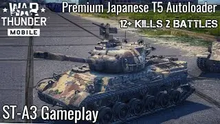 War Thunder Mobile  - The Japanese NINJA 🥷 Premium Tank! ST-A3! - 12 YEETs 2 Battles - Gameplay