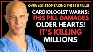 OVER 60! - This Pill Is Damaging the Hearts of Older Adults! || Dr. Mandell