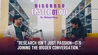 Episode 1: The Unexpected Journey into Research That Changed Everything ft. Dr. Nishant Garg