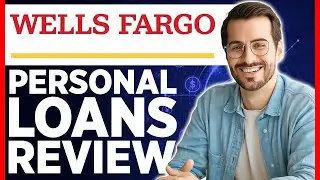 Wells Fargo Personal Loans Review (2024) | Is It Worth It?