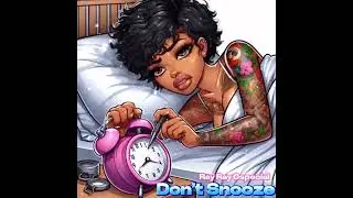 O SPECIAL - DONT SNOOZE