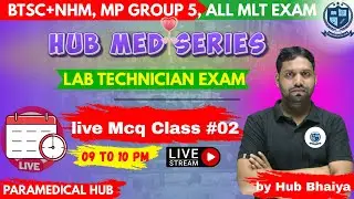 HUBMED MCQ SERIES -LECTURE -#002