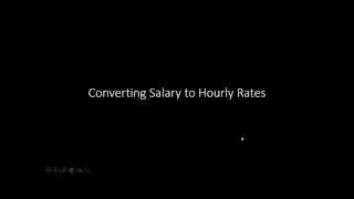 Converting Salary to Hourly Rates