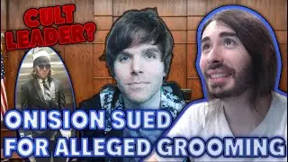 Onision Sued for Alleged Grooming | MoistCr1tikal