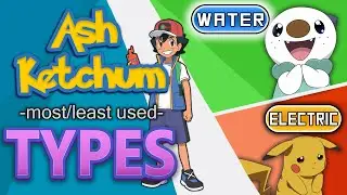 How many Pok&eacute;mon of each Type does Ash own? | #WorldAshKetchumDay